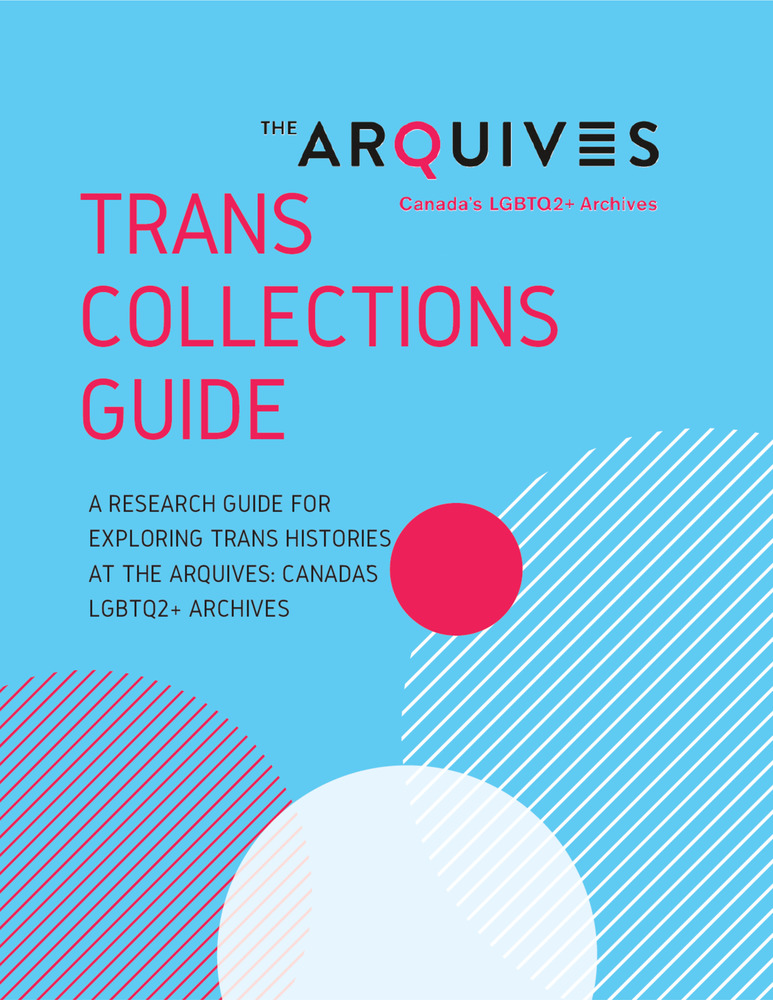 Download the full-sized PDF of The ArQuives Trans Collections Guide