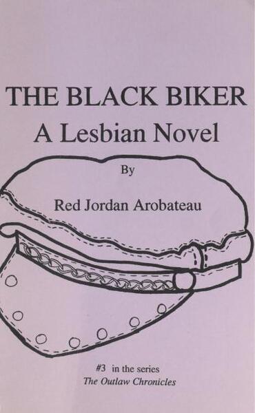 Download the full-sized image of The Black Biker: A Lesbian Novel